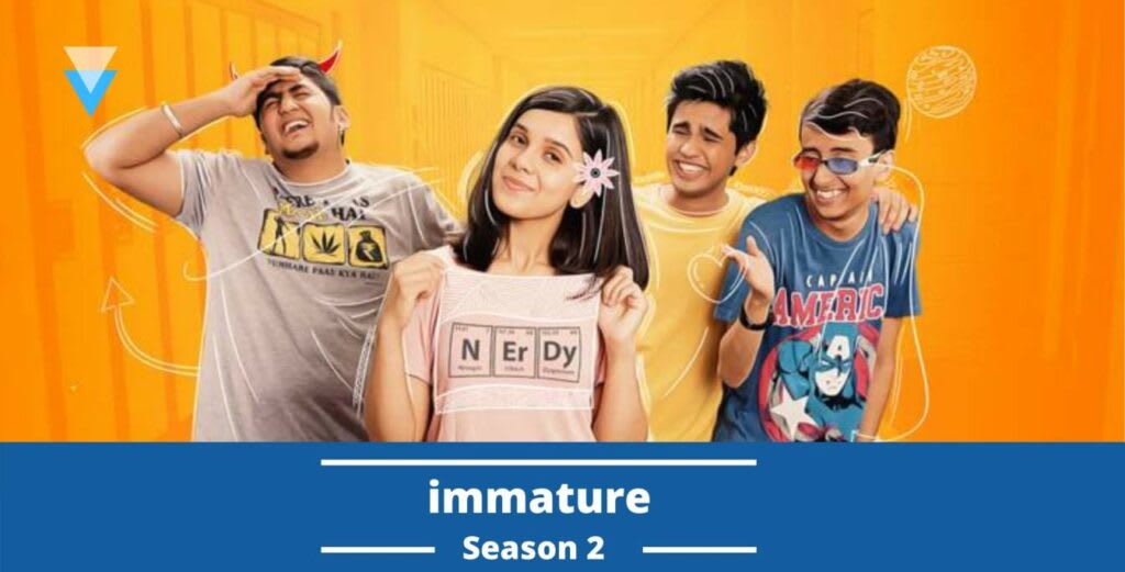 Immature Season 2