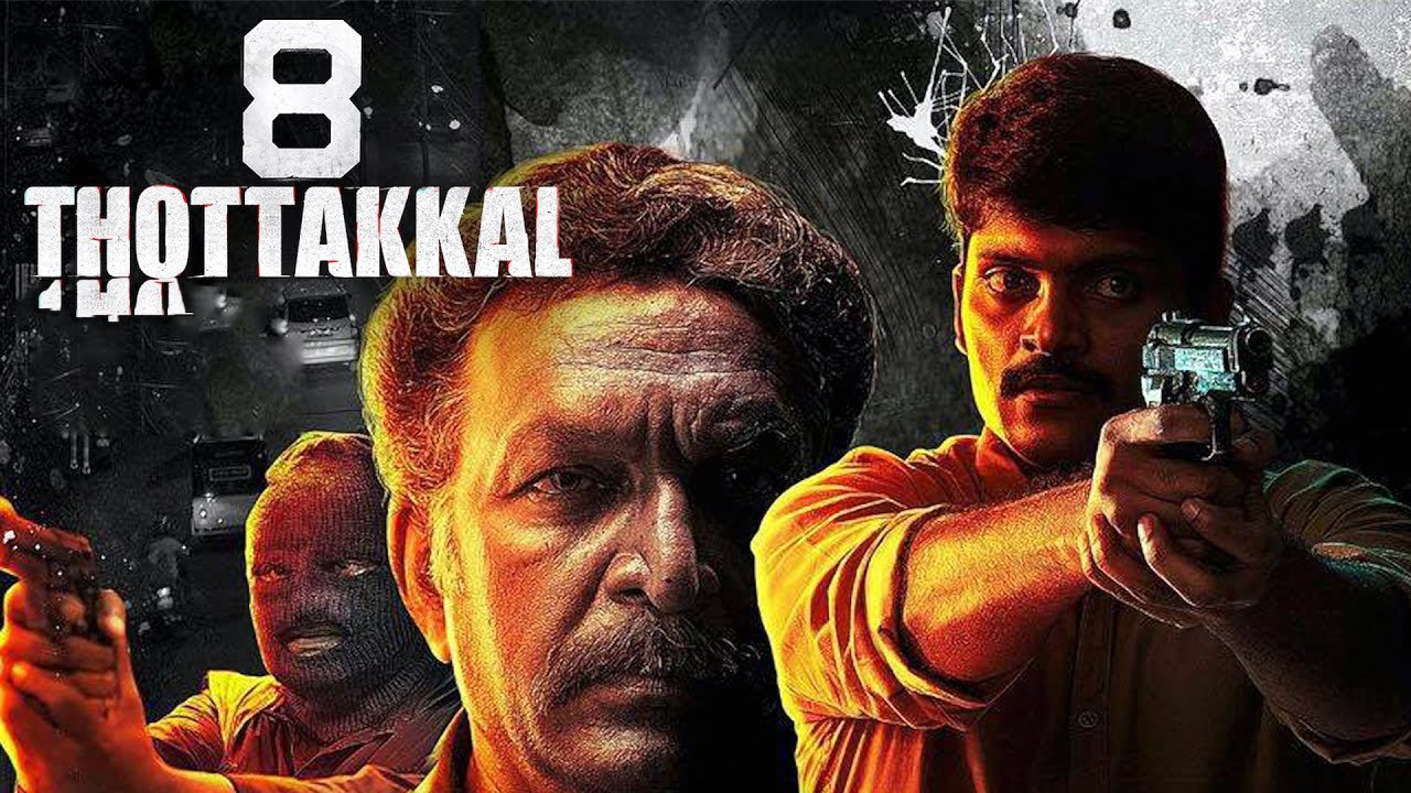 8 Thottakkal Best South Indian Movies 2022 Dubbed in Hindi available on Hotstar to watch.