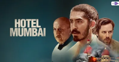 Hotel Mumbai 26 11 Terror Attack Movies