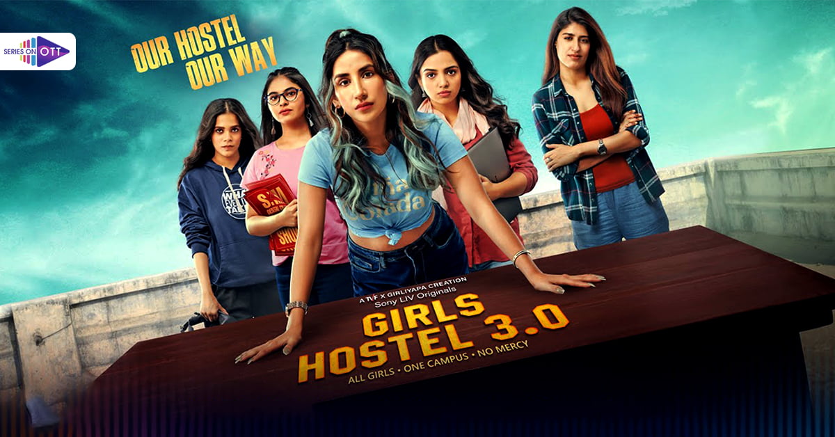 Girls Hostel Season 3 Release Date, Review: The Medical Girls Group Is Back With Some Realistic Issues