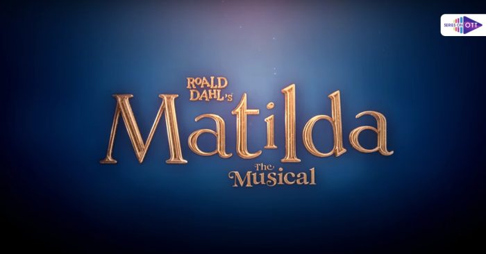 Matilda The Musical Review: A 2022 fantasy