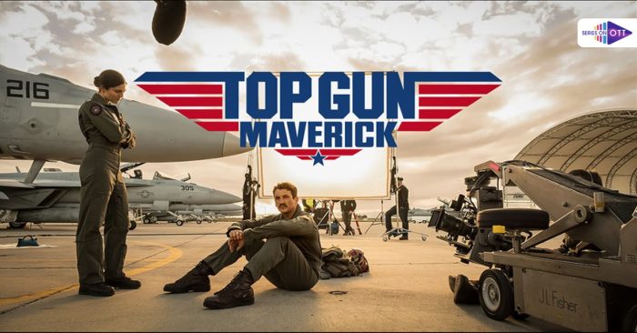 Top Gun: Maverick Movie Review: Tom Cruise’s Newly OTT Released in 2022