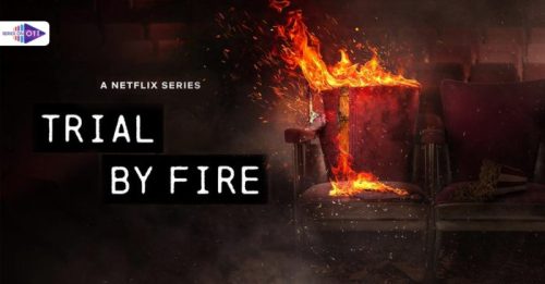IMG 20230113 WA0031 Trial by Fire Review,Uphaar Fire Tragedy,hottest Netflix series,Trial by Fire