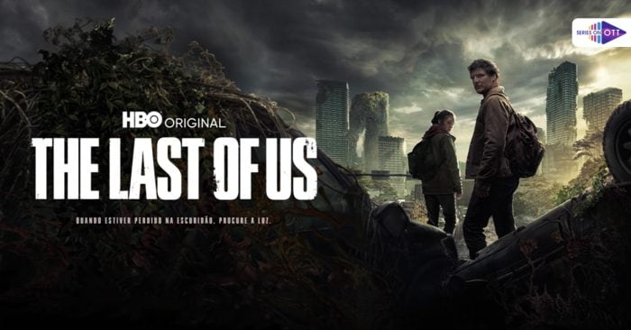 The Last of Us Series Review, Total Episodes, Best on IMDB: 2023 Series On OTT