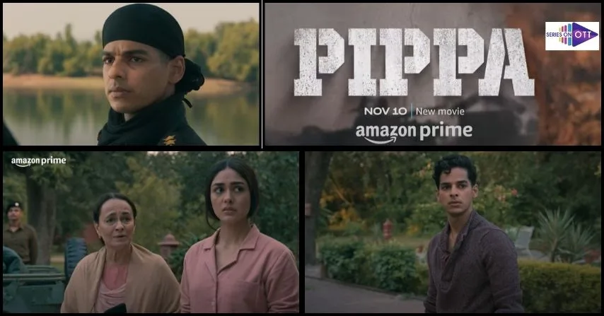 Pippa Movie Refreshes The Unsung Story Of Indo-Pakistan War