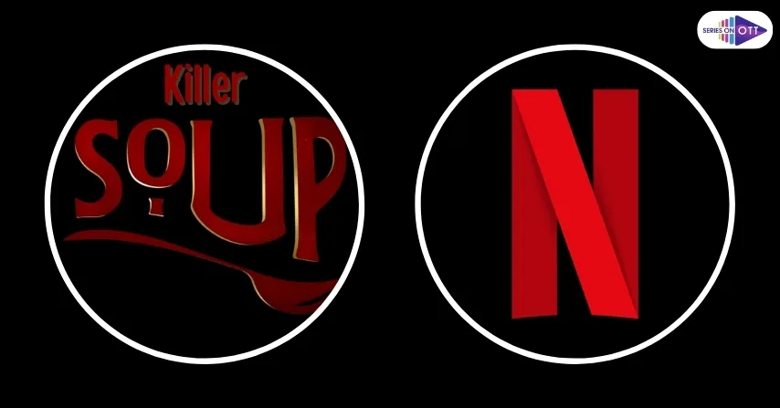 Killer Soup OTT Release Date- Manoj Bajpayee Upcoming Crime Thriller
